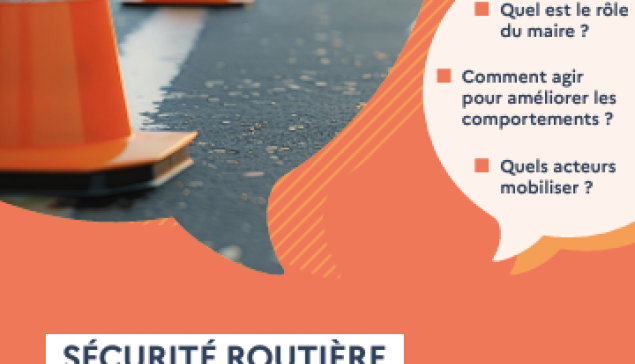 Sécurité routière : mémento du maire